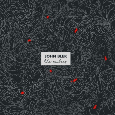 Cover for John Blek · The Embers (LP) (2020)