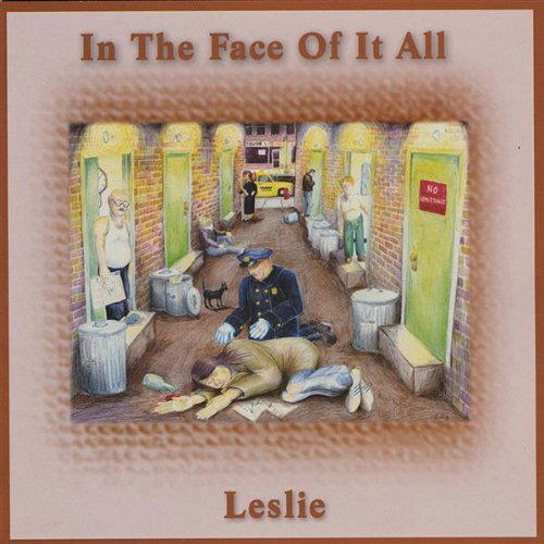 Cover for Leslie · In the Face of It All (CD) (2008)