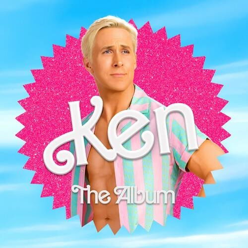 Ken / O.S.T - Barbie The Album - Música -  - 0075678614576 - 21 de julho de 2023