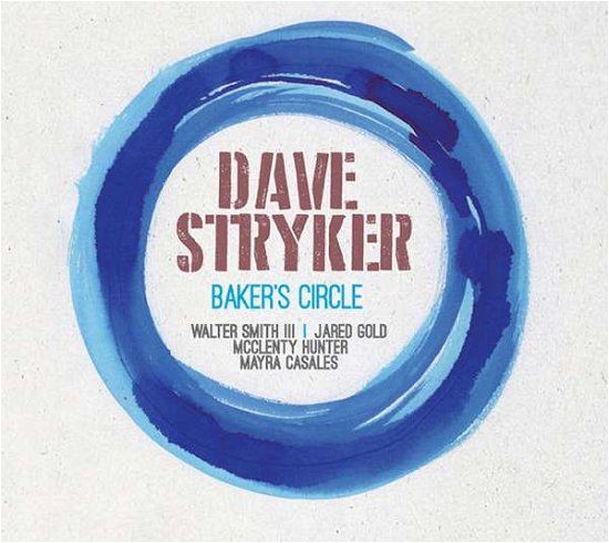 Cover for Dave Stryker · Baker's Circle (CD) (2021)