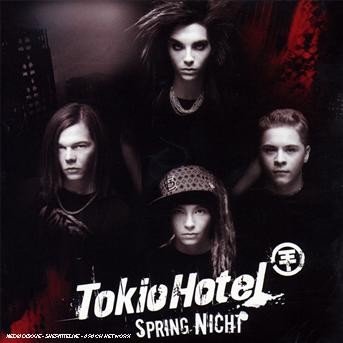 Spring Nicht - Tokio Hotel - Musik - UNIP - 0600753021576 - 28. august 2007