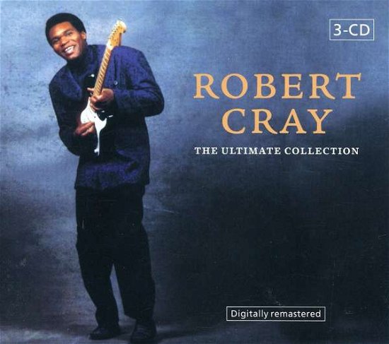 Ultimate Collection - Robert Cray - Música - UNIVERSAL - 0602498216576 - 9 de agosto de 2005