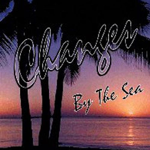 Cover for Changes · By the Sea (CD) (2004)