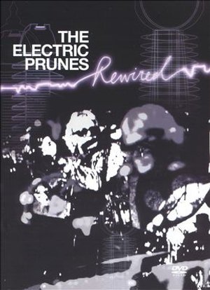 Cover for Electric Prunes · Rewired Live (MDVD) (2003)