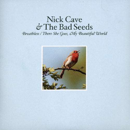 Cover for Cave,nick &amp; Bad Seeds · Breathless/my Beautiful World (7&quot;) (2005)