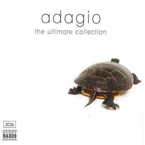 Adagio - the Ultimate Collection - Various Composers - Muziek - NAXOS REGULAR - 0747313001576 - 24 augustus 2009
