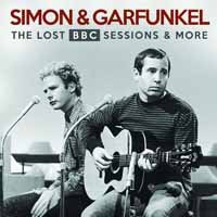 Cover for Simon &amp; Garfunkel · The Lost Bbc Sessions &amp; More (CD) (2020)