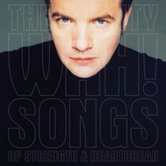 Cover for Pete Wylie &amp; The Mighty WAH! · Songs Of Strength &amp; Heartbreak (LP) [Deluxe edition] (2025)