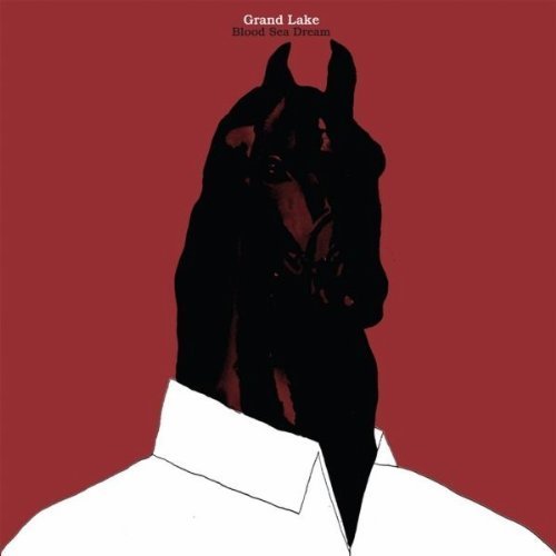 Cover for Grand Lake · Blood Sea Dream (CD) (2010)