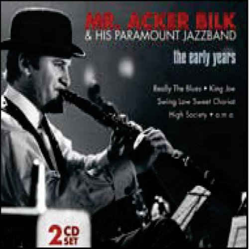 Cover for Acker Bilk · Mr Acker Bilk &amp; His Paramount Jazzband: Early (CD) (2011)