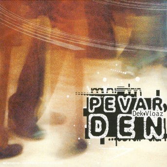 Cover for Pevar den · Dek Vloaz (CD) (2007)