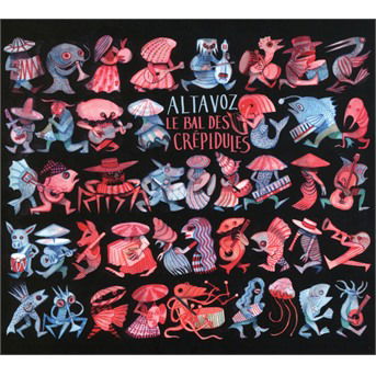Cover for Altavoz · Le Bal Des Crépidules (CD) (2019)