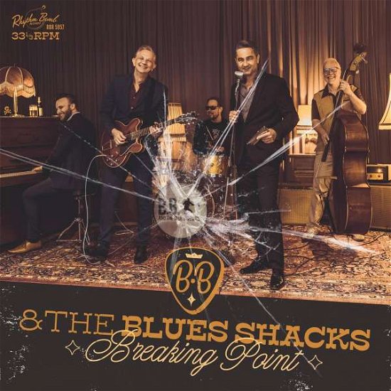 Cover for B.b. &amp; the Blues Shacks · Breaking Point (LP) (2022)
