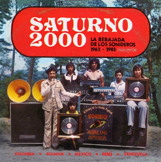 Cover for Saturno 2000 - La Rebajada De Los Sonideros / Var · Saturno 2000 - La Rebajada De Los Sonideros 1962 - 1983 (CD) (2022)