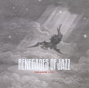 Renegades Of Jazz · Paradise Lost (LP) (2015)