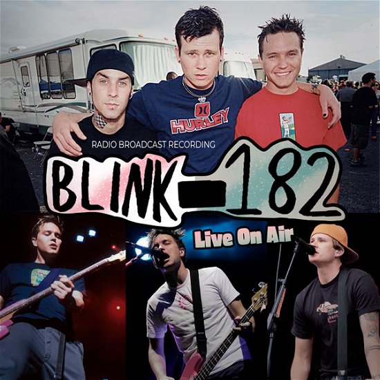 Cover for Blink-182 · Live on Air / Radio Broadcasts (2cd.digi) (CD) (2024)