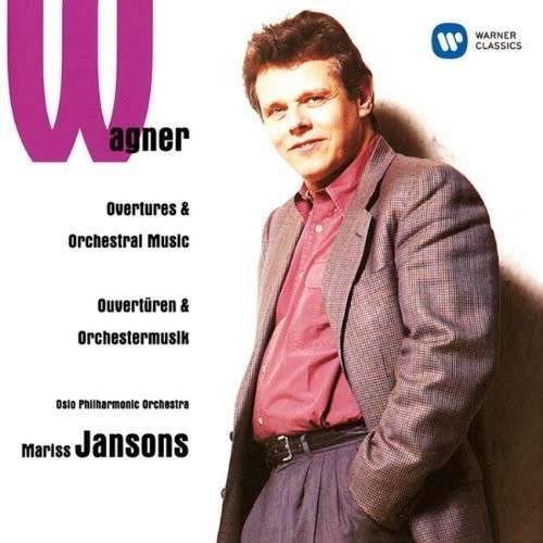 Wagner: Overtures & Orchestral Works - Mariss Jansons - Music -  - 4943674171576 - July 8, 2014
