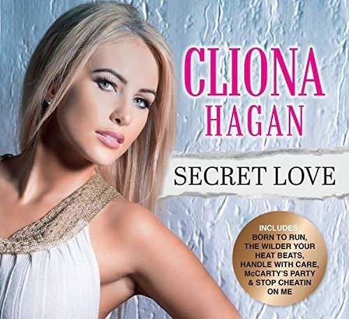 Secret Love - Cliona Hagan - Musiikki - SHARPE MUSIC - 5018510183576 - perjantai 29. kesäkuuta 2018