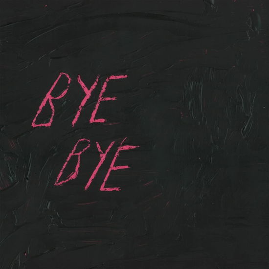 Cover for Blood · Bye Bye (LP) (2022)