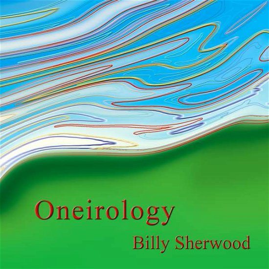 Cover for Billy Sherwood · Oneirology (CD) (2017)