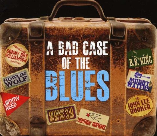 Various Artists - A Bad Case of the Blues - Muziek - NOT NOW - 5060143490576 - 6 januari 2020