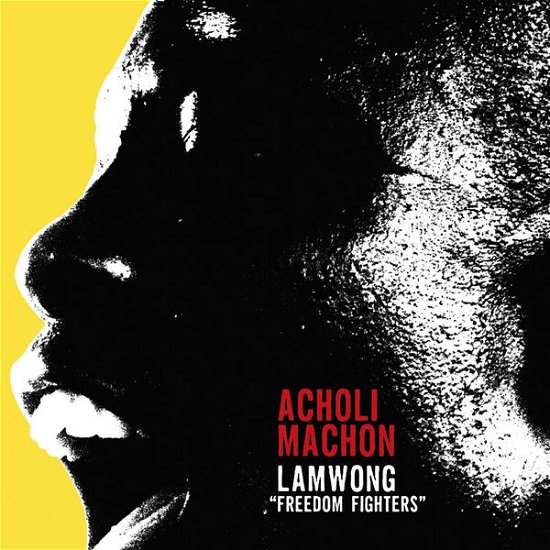 Cover for Acholi Machon · Lapwong (Freedom Fighters) (CD) (2014)