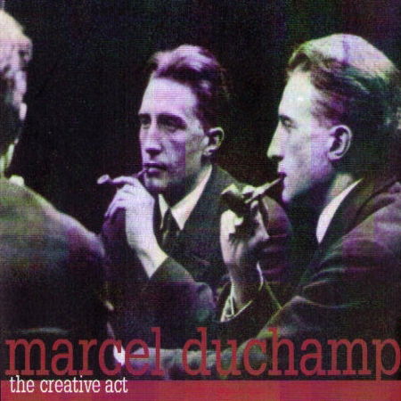 Cover for Marcel Duchamp · Creative Act (CD) (1995)