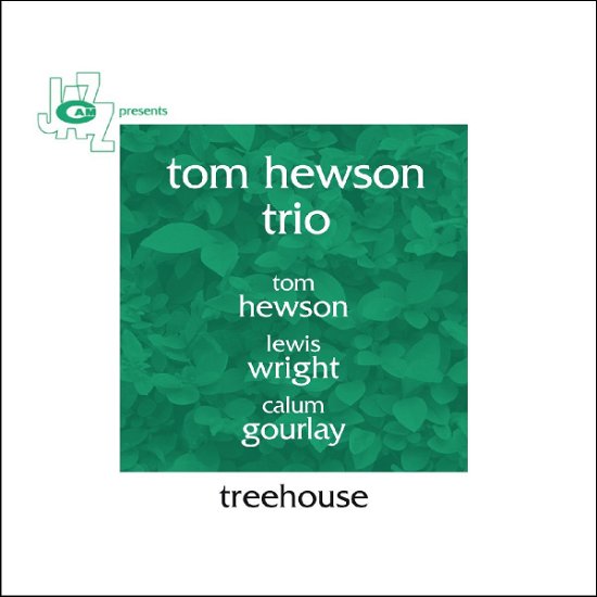 Cover for Tom -Trio- Hewson · Treehouse (CD) (2015)