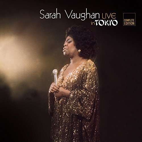 Cover for Sarah Vaughan · Live in Tokyo Complete Edition (CD) (2015)