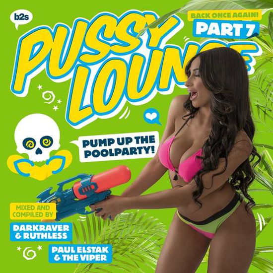 Pussy Lounge 2018-part 7 - V/A - Musik - BE YOURSELF - 8715576177576 - 15 juni 2018