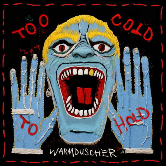 Too Cold To Hold - Warmduscher - Music - STRAP ORIGINALS - 8720996261576 - November 15, 2024