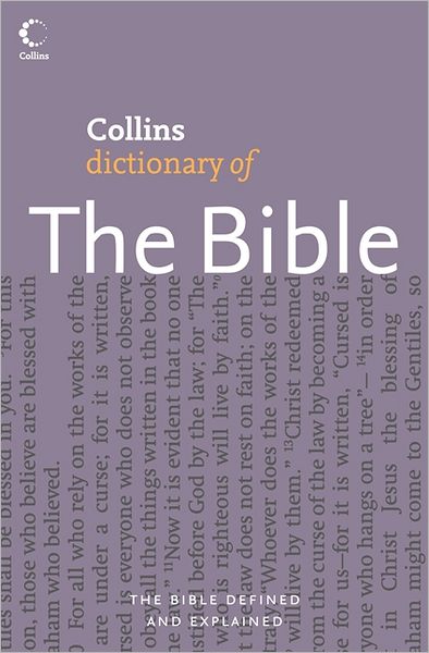 Collins Dictionary of the Bible - Martin H. Manser - Książki - HarperCollins Publishers - 9780007212576 - 5 września 2005