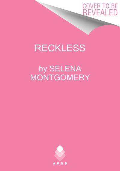 Cover for Selena Montgomery · Reckless: A Novel (Paperback Book) (2022)