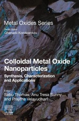 Cover for Sabu Thomas · Colloidal Metal Oxide Nanoparticles: Synthesis, Characterization and Applications - Metal Oxides (Pocketbok) (2019)