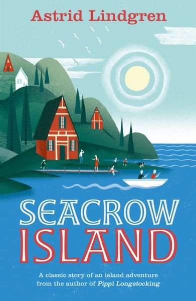 Cover for Astrid Lindgren · Seacrow Island (Paperback Book) (2016)