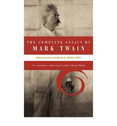 Cover for Charles Neider · The Complete Essays Of Mark Twain (Paperback Book) (2000)