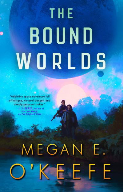 Cover for Megan E. O'Keefe · Bound Worlds (Book) (2024)