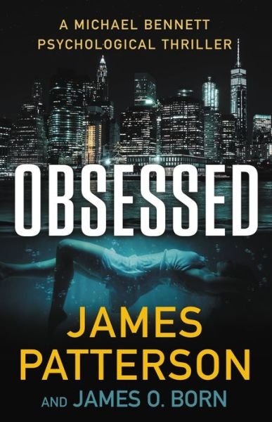 Cover for James Patterson · Obsessed (Buch) (2023)