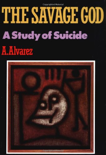 Cover for A. Alvarez · The Savage God: A Study of Suicide (Paperback Book) (1992)