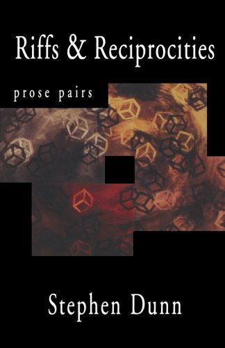 Riffs and Reciprocities: Prose Pairs - Stephen Dunn - Books - WW Norton & Co - 9780393319576 - February 12, 2000