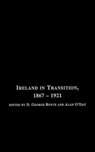 Cover for D George Boyce · Ireland in Transition, 1867-1921 (Hardcover bog) [New edition] (2004)