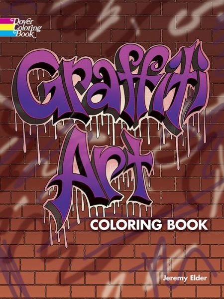 Jeremy Elder · Graffiti Art Coloring Book (Paperback Book) [First Edition, First edition] (2016)