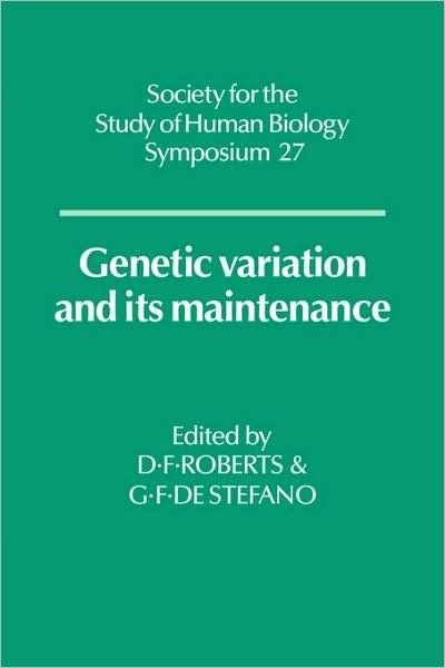 Cover for D F Roberts · Genetic Variation and its Maintenance - Society for the Study of Human Biology Symposium Series (Paperback Bog) (2008)