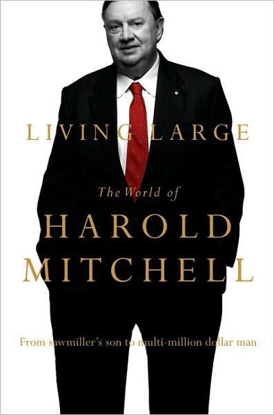 Cover for Harold Mitchell · Living Large: The World Of Harold Mitchell (Paperback Book) (2009)