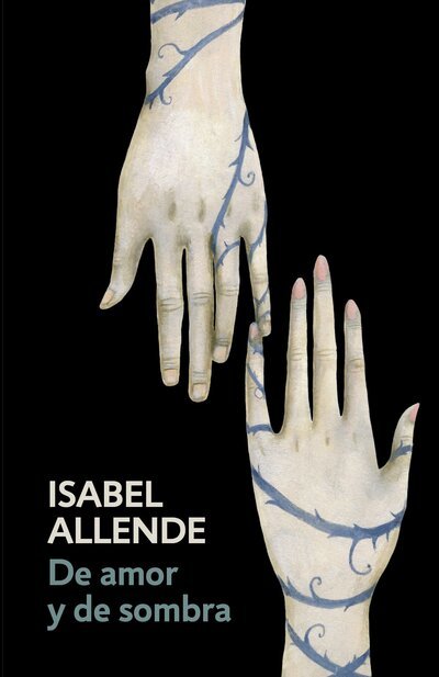 Cover for Isabel Allende · De Amor y de Sombra (Bog) (2017)