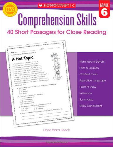 Comprehension Skills: Short Passages for Close Reading: Grade 6 - Linda Beech - Books - Scholastic Teaching Resources (Teaching - 9780545460576 - May 1, 2012