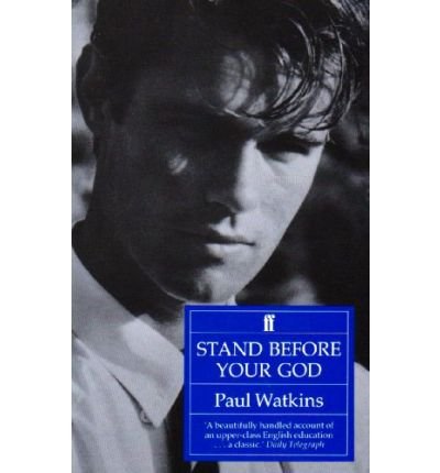 Stand Before Your God - Paul Watkins - Bøger - Faber & Faber - 9780571171576 - 19. september 1994