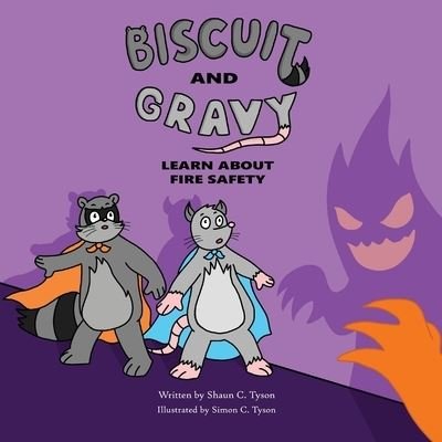 Cover for Amazon Digital Services LLC - KDP Print US · Biscuit and Gravy Learn About Fire Safety (Paperback Book) (2022)