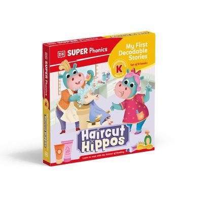 Cover for Dk · DK Super Phonics My First Decodable Stories Haircut Hippos (Buch) (2024)