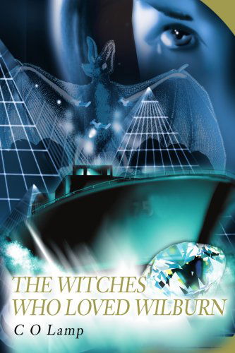 Cover for C Lamp · The Witches Who Loved Wilburn (Paperback Book) (2001)